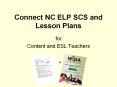 Connect NC ELP SCS and Lesson Plans for Content and ES