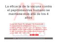 La eficacia de la vacuna contra el papilomavirus humano s