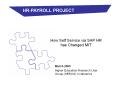 HR-PAYROLL PROJECT How Self Service via SAP HR has Change