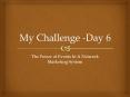 Day 6: The Power of Events In A Network Marketing System