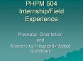 PHPM 504 Internship/Field Experience Preceptor Orientatio