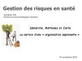 Gestion des risques en sant  Sandrine Pi  Docteure  