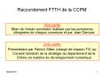 Raccordement FTTH de la CCPM 1 re partie Bilan de l  tud