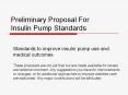 Preliminary Proposal For Insulin Pump Standards Standards t