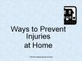 Ways to Prevent Injuries at Home Childproofing the Home Th