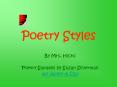 Poetry Styles By Mrs. Hicks Poetry Samples by Susa