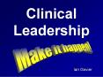 Leaders on Leadership ... Exemplary Clinical Leaders Mode
