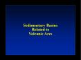Sedimentary Basins Related to Volcanic Arcs Types of Basin