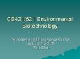 Nitrogen and Phosphorus Cycles Lecture 9-26-06 Tim Elli