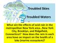 Troubled Skies Troubled Waters What are the effects of aci
