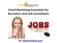 Email Marketing Essentials For Recruiters And Job Consultants