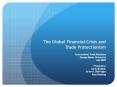 The Global Financial Crisis and Trade Protectionis