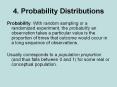 4. Probability Distributions Probability: With rando