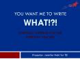 YOU WANT ME TO WRITE WHAT!?! EVERYDAY WRITING FOR TH