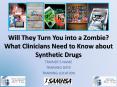 Will They Turn You into a Zombie? What Clinicians Need t