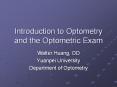 Introduction to Optometry and the Optometric Exam Walte