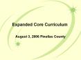 August 3, 2006 Pinellas County Agenda 8:30   9:00 Welcom