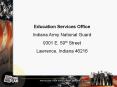 Education Services Office Indiana Army National Guard 930