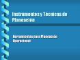 Instrumentos y T cnicas de Planeaci n Herramientas par
