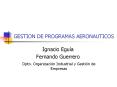 GESTION DE PROGRAMAS AERONAUTICOS Ignacio Egu a Fernand