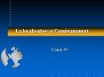 La localisation et l am nagement Cours #9 Localisation et a