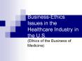Business-Ethics Issues in the Healthcare Industry in th
