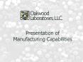 Presentation of Manufacturing Capabilities * Background an