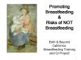 Promoting Breastfeeding & Risks of NOT Breastfeeding Birth 
