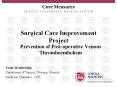 Opportunity Statement Venous thromboembolism (VTE- deep vei