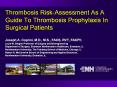 ... VTE Incidence Fatal Pulmonary Embolism Slide 7 Slide 