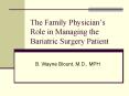 The Family Physician s Role in Managing the Bariatri