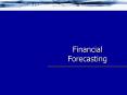 Financial Forecasting Introduction From the past (Chapters 