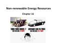 Non-renewable Energy Resources Chapter 16 Efficiency is ho