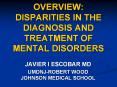 overview: disparities in the diagnosis and treatment o