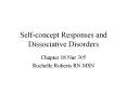Self-concept Responses and Dissociative Disorders Chapter 1