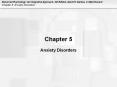 0 Chapter 5 Anxiety Disorders Nature of Anxiety and Fea