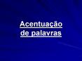 Acentua  o de palavras A s laba t nica Antes de entendermo