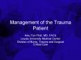 Management of the Trauma Patient Hieu Ton-That, MD, FAC