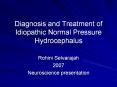 Diagnosis and Treatment of Idiopathic Normal Pressur