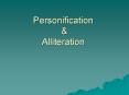 Personification & Alliteration The wind sang its sad tune