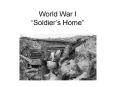 World War I  Soldier s Home  III. Bloody Conflict Trenches 