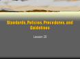 Standards, Policies, Procedures, and Guidelines Lesson 2