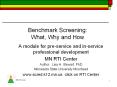 Benchmark Screening: What, Why and How A module fo