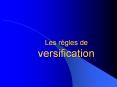 Les r gles de versification Les r gles Le rythme La rime