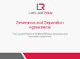 Severance and Separation Agreements The Dos and Don ts o