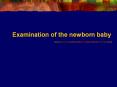 Examination of the newborn baby Skin conditions: Which bab
