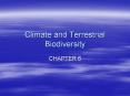 Climate and Terrestrial Biodiversity CHAPTER 6 Natura