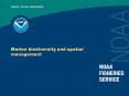 Marine biodiversity and spatial management Setting the stag