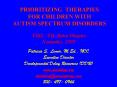 PRIORITIZING THERAPIES FOR CHILDREN WITH AUTISM SPECTRU