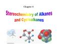 Chapter 4 Introduction Stereochemistry It is the systemati